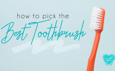 How to pick out the best toothbrush